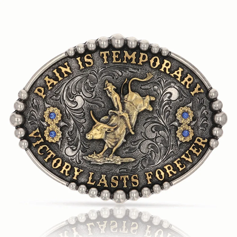 Pain Is Temporary Bull Riding Attitude Buckle